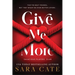Give Me More