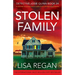 Stolen Family: An absolutely nail-biting crime and mystery thriller with heart-racing suspense