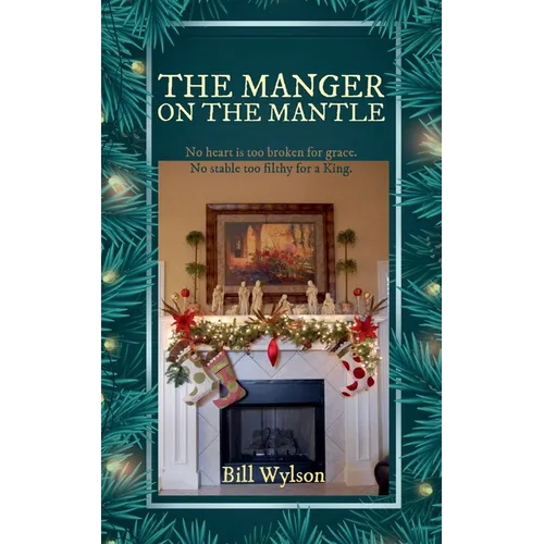 The Manger on the Mantle