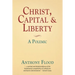 Christ, Capital and Liberty: A Polemic