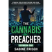 The Cannabis Preacher Sermon One: A financial thriller about building and losing the biggest Cannabis Manufacturer in the country