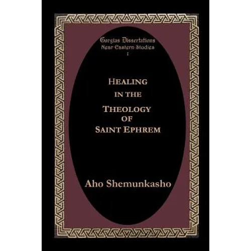 Healing in the Theology of Saint Ephrem