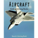 AirCraft Coloring Book: Sketch Coloring Book