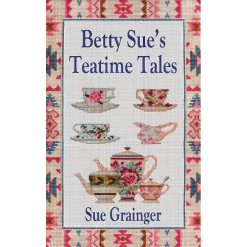 Betty Sue's Teatime Tales