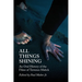 All Things Shining: An Oral History of the Films of Terrence Malick