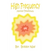 Mental Downloads: High Frequency