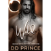 Wild: A Savage Alpha Shifter Romance