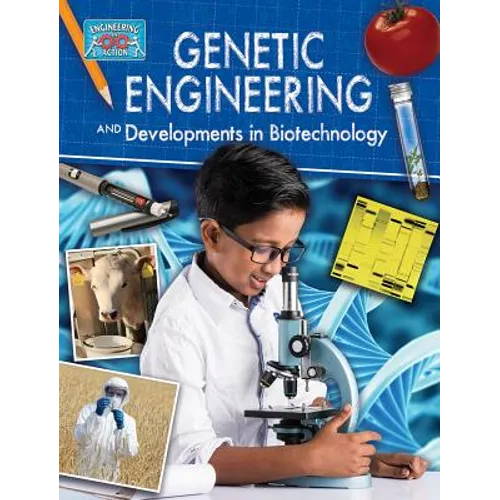 Genetic Engineering and Developments in Biotechnology