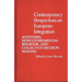 Contemporary Perspectives on European Integration: Attitudes, Nongovernmental Behavior, and Collective Decision Making