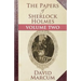 The Papers of Sherlock Holmes: Volume Two