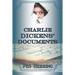 Charlie Dickens' Documents