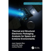 Thermal and Structural Electronic Packaging Analysis for Space and Extreme Environments