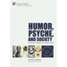 Humor, Psyche, and Society: A Socio-Semiotic Analysis