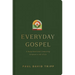 Everyday Gospel: A Daily Devotional Connecting Scripture to All of Life