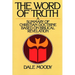 The Word of Truth: A Summary of Christian Doctrine Based on Biblical Revelation