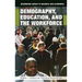 Demography, Education, and the Workforce