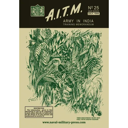 A.I.T.M., Army in India Training Memorandum No. 25, War Series, July, 1944 - Paperback