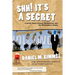 Shh! It's a Secret: A Novel about Aliens, Hollywood, and the Bartender's Guide