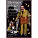 The Organ Grinder's Monkey