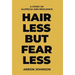 Hairless But Fearless: A Story of Alopecia and Resilience