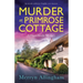 Murder at Primrose Cottage: An utterly addictive English cozy mystery