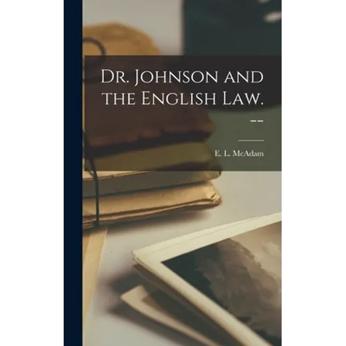 Dr. Johnson and the English Law. --