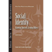 Social Identity: Knowing Yourself, Knowing Others
