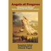Angels of Progress: A Documentary History of the Progressive Friends 1822-1940