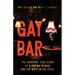 Gay Bar: The Fabulous, True Story of a Daring Woman and Her Boys in the 1950s