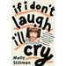 If I Don't Laugh, I'll Cry: How Death, Debt, and Comedy Led to a Life of Faith, Farming, and Forgetting What I Came Into This Room for