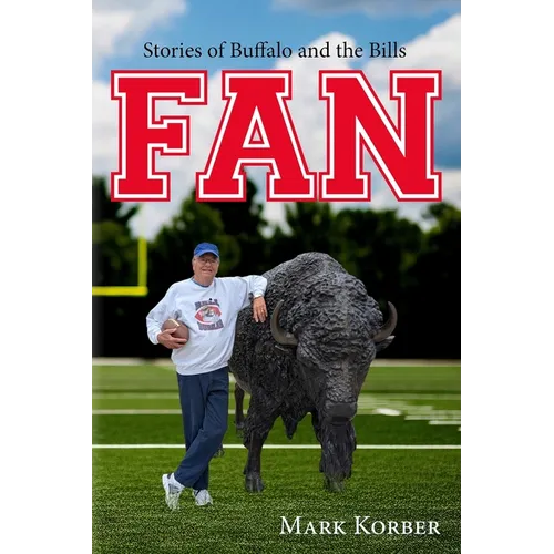 Fan: Stories of Buffalo and the Bills