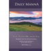 Daily Manna: God's Word of Blessing for You: 365 Devotionals and Prayers for Every Day of the Year