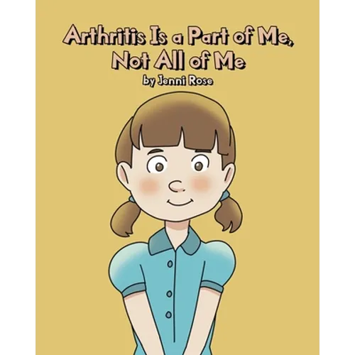 Arthritis Is a Part of Me, Not All of Me