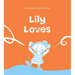 Lily Loves