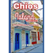 Chios Island Revealed: Your 2025 Guide to Coastal Bliss