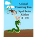 German baby book: Animal Counting Fun. Zählen: Childrens German book. Children's Picture Book English-German (Bilingual Edition). German