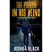 The Poison In His Veins