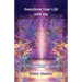 Transform Your Life With The Violet Flame