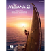 Moana 2 - Music from the Motion Picture for Easy Piano with Lyrics