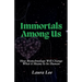 Immortals Among Us: How Biotechnology Will Change What it Means to be Human