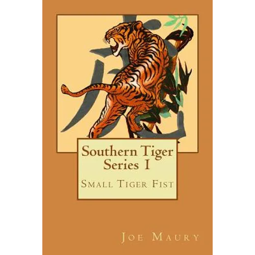 Southern Tiger - Series 1: Small Tiger Fist