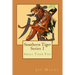 Southern Tiger - Series 1: Small Tiger Fist