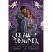 The Claw and the Crowned: A Standalone Enemies to Lovers Fantasy Romance