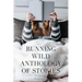 Running Wild Anthology of Stories: Volume 6