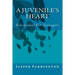 A Juvenile's Heart: Devotional For Teenagers