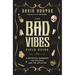 The Bad Vibes Field Guide: A Definitive Handbook for Psychics and the Afflicted