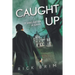 Caught Up: It Was Never a Game