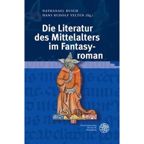 Die Literatur Des Mittelalters Im Fantasyroman
