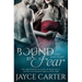 Bound by Fear