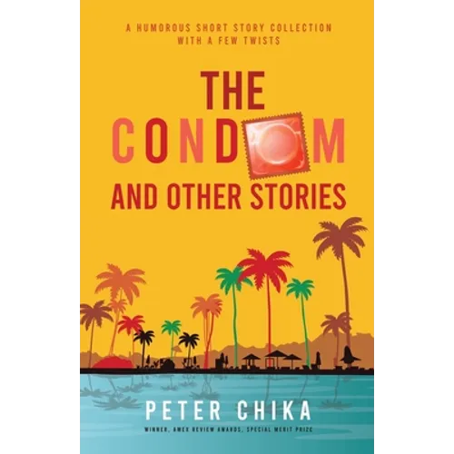 The Condom and Other Stories